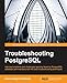 Troubleshooting PostgreSQL