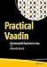 Practical Vaadin: Developing Web Applications in Java