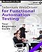 Absolute Beginner (Part 1) Selenium WebDriver for Functional Automation Testing: Your Beginners Guide (Full Color Edition) (Practical How To Selenium Tutorials)