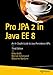 Pro JPA 2 in Java EE 8: An In-Depth Guide to Java Persistence APIs