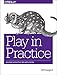Play in Practice: Building A Reactive Web Application