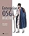 Enterprise OSGi In Action: With examples using Apache Aries