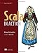 Scala in Action: Covers Scala 2.10