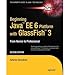 [(Beginning Java EE 6 with GlassFish 3 )] [Author: Antonio Goncalves] [Aug-2010]