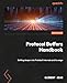 Protocol Buffers Handbook: Getting deeper into Protobuf internals and its usage